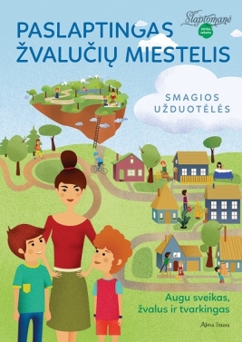 Paslaptingas žvalučių miestelis