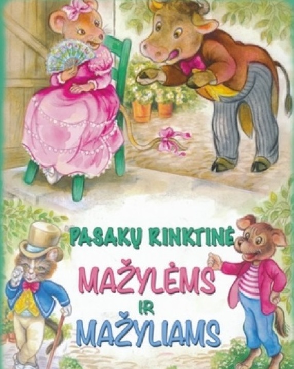 Pasakų rinktinė mažylėms ir mažyliams