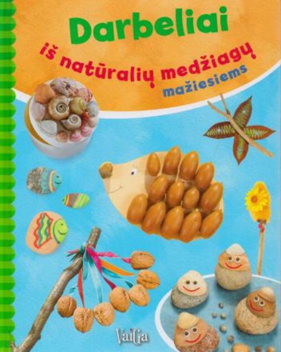 Darbeliai iš natūralių medžiagų mažiesiems