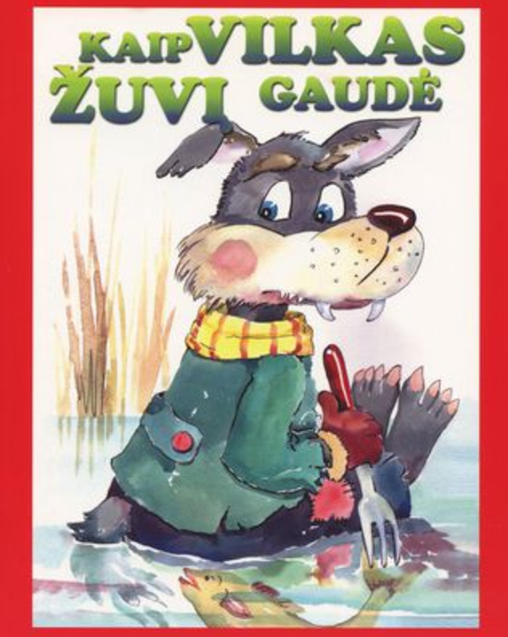 Kaip vilkas žuvį gaudė
