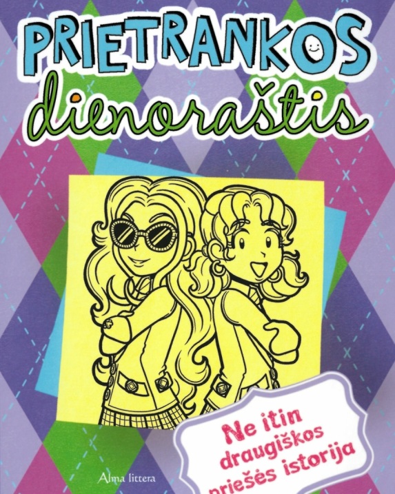 Prietrankos dienoraštis. Ne itin draugiškos priešės istorija