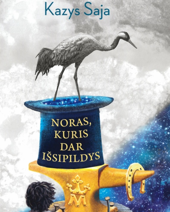 Noras, kuris dar išsipildys