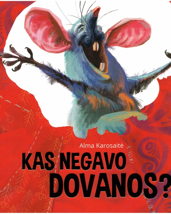 Kas negavo dovanos?