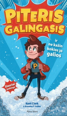 Piteris Galingasis ir ne kažin kokios jo galios