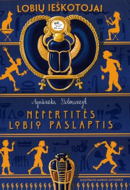 Lobių ieškotojai. Nefertitės lobio paslaptis