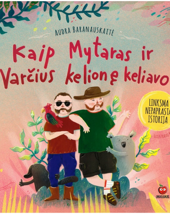 Kaip Mytaras ir Varčius kelionę keliavo