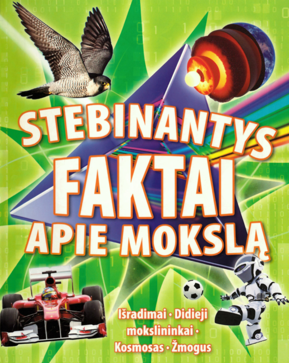 Stebinantys faktai apie mokslą