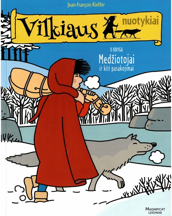 Vilkiaus nuotykiai. Medžiotojai ir kiti pasakojimai (2-oji knyga)