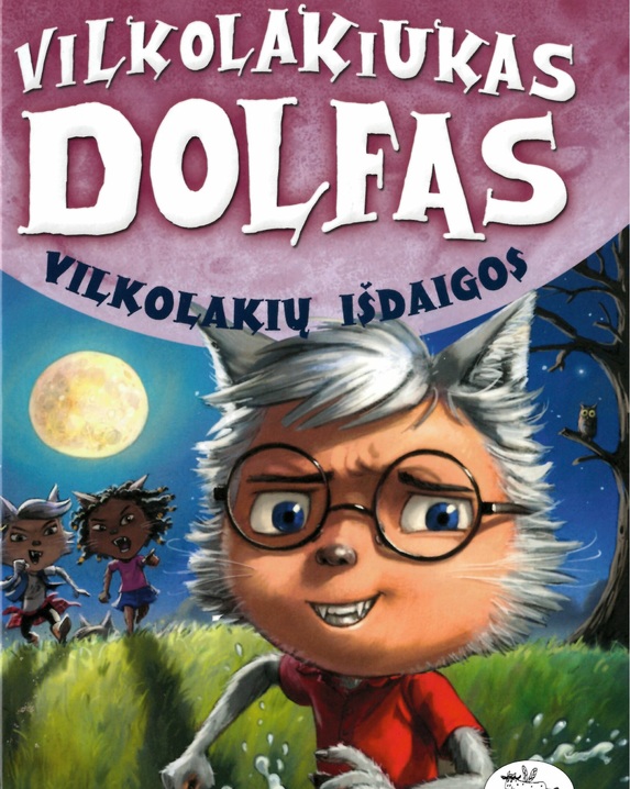 Vilkolakiukas Dolfas. Vilkolakių išdaigos (8-oji knyga)