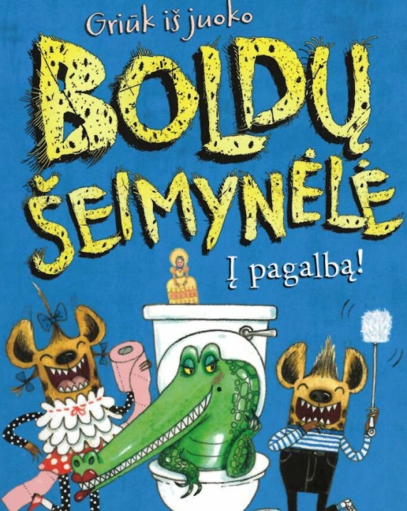 Boldų šeimynėlė. Į pagalbą!