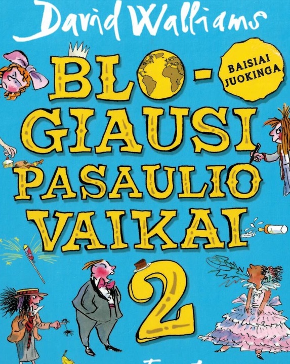 Blogiausi pasaulio vaikai 2