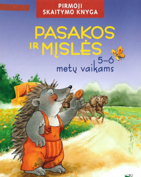Pasakos ir mįslės. Pirmoji skaitymo knyga 5-6 metų vaikams