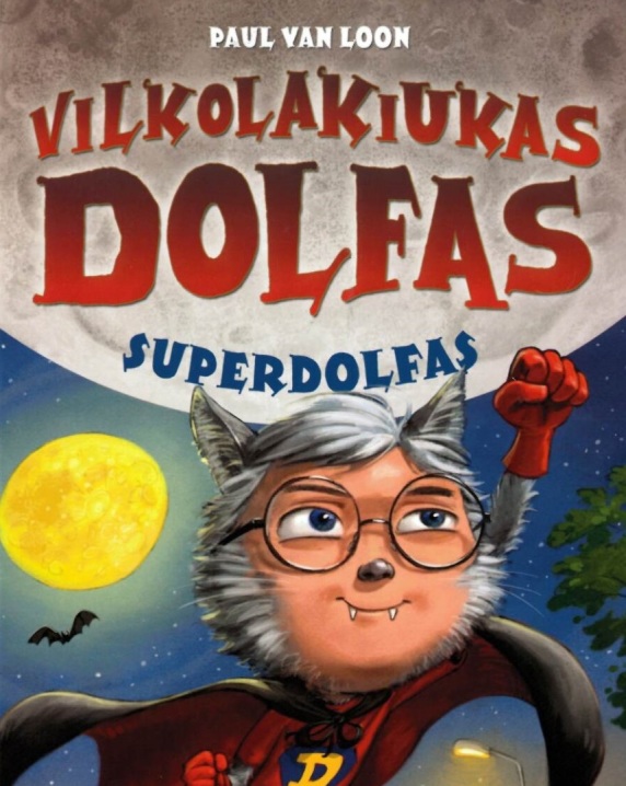 Vilkolakiukas Dolfas. Superdolfas