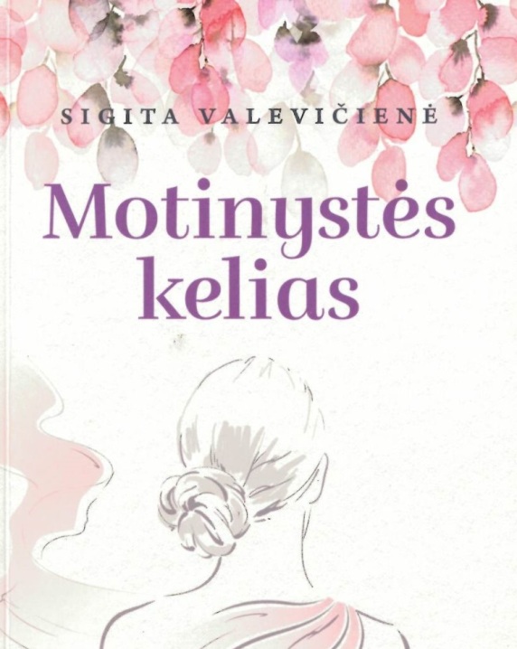 Motinystės kelias