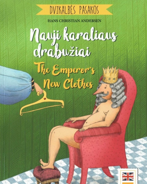 Dvikalbės pasakos. Nauji karaliaus drabužiai. The Emperor's New Clothes