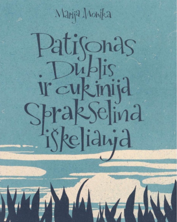 Patisonas Dublis ir cukinija Sprakselina iškeliauja