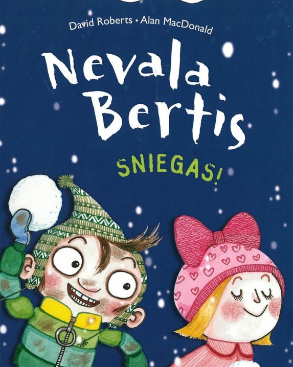 Nevala Bertis. Sniegas!