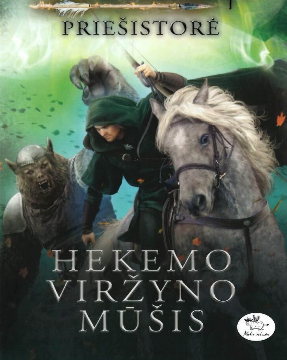 Žvalgo mokinio priešistorė. Hekemo viržyno mūšis