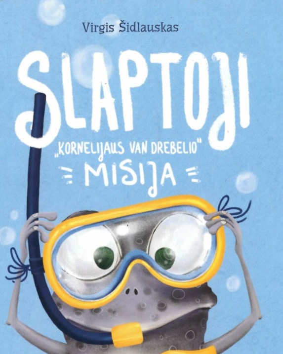 Slaptoji Kornelijaus Van Drebelio misija