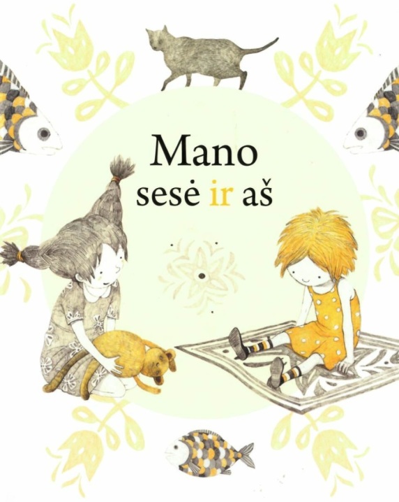 Mano sesė ir aš