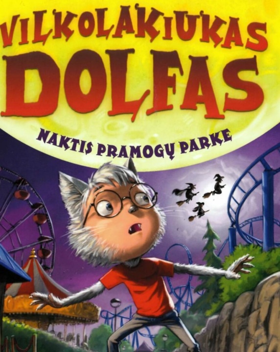 Vilkolakiukas Dolfas. Naktis pramogų parke