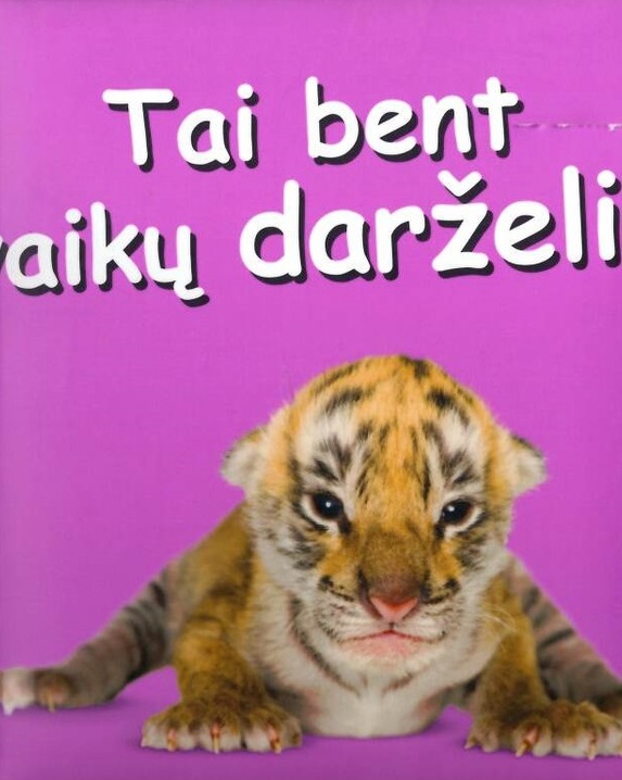 Taip bent vaikų darželis
