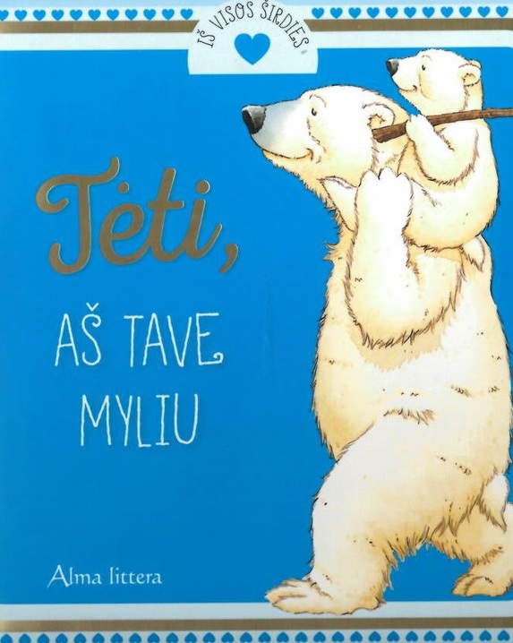 Tėti, aš tave myliu