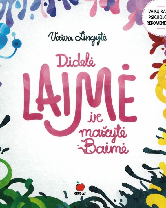 Didelė laimė ir mažytė Baimė
