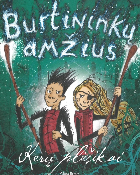 Burtininkų amžius. Kerų plėšikai