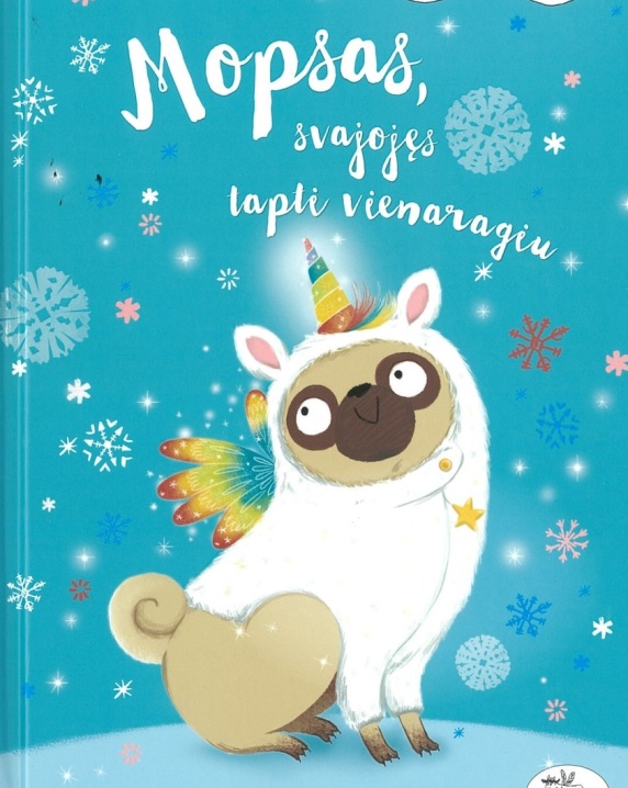 Mopsas, svajojęs tapti vienaragiu
