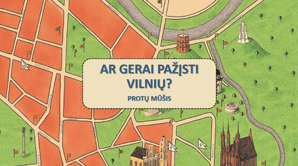 Ar gerai pažįsti Vilnių?