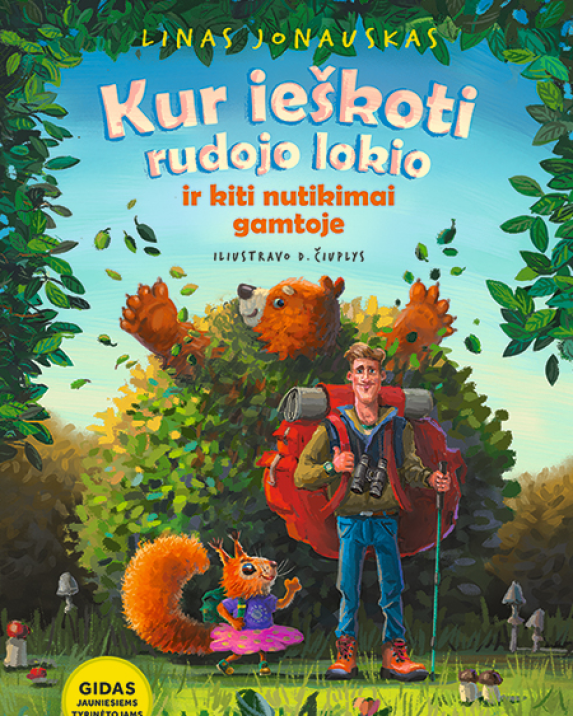 Kur ieškoti lokio ir kiti nutikimai gamtoje