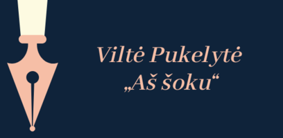 Viltė Pukelytė „Aš šoku“