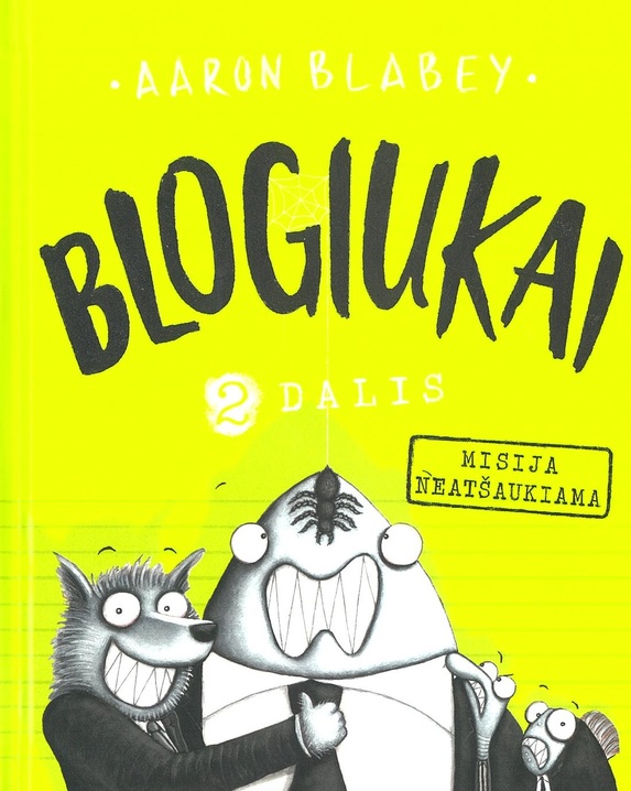 Blogiukai. 2 dalis