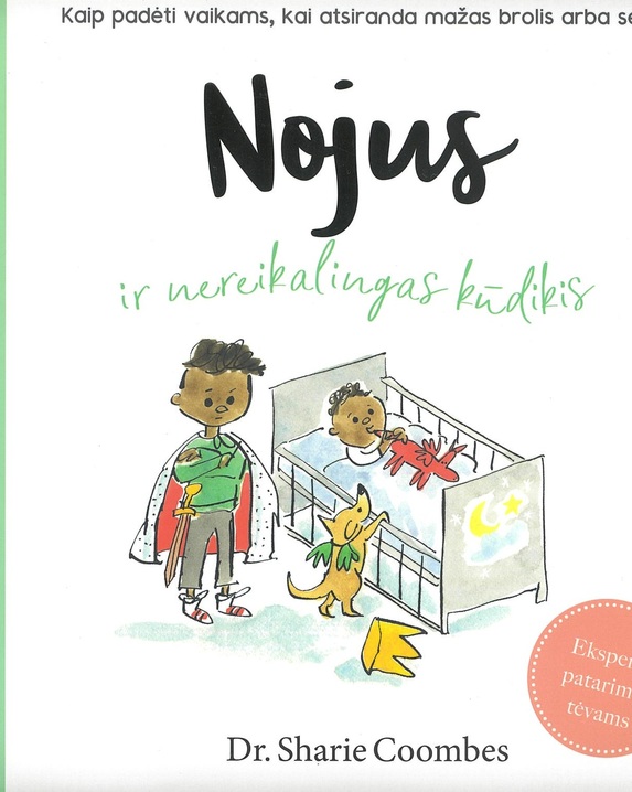 Nojus ir nereikalingas kūdikis