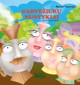 Garvežiukų nuotykiai