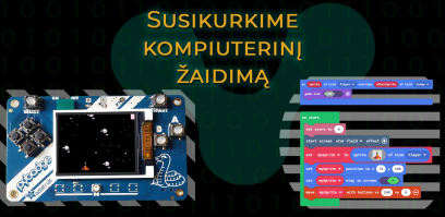 Nuotolinė edukacija „Susikurkime kompiuterinį žaidimą“