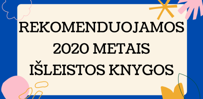2020 metais išleistų knygų rekomendacijos