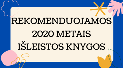 2020 metais išleistų knygų rekomendacijos