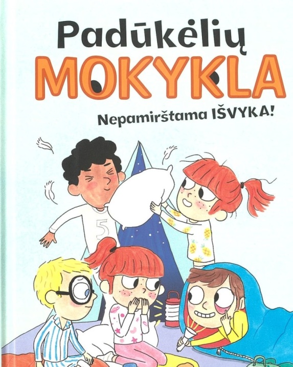 Padūkėlių mokykla. Nepamirštama išvyka!