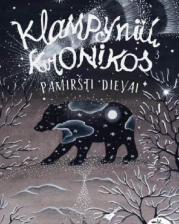 Klampynių kronikos 3. Pamiršti dievai