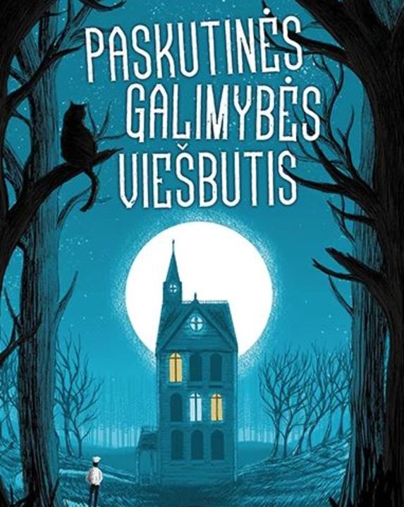 „Paskutinės galimybės“ viešbutis