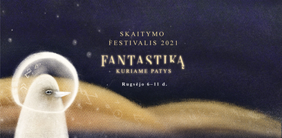 „Skaitymo festivalis 2021“ įvyks rugsėjo 6–11 dienomis!
