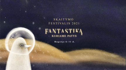 „Skaitymo festivalis 2021“ įvyks rugsėjo 6–11 dienomis!
