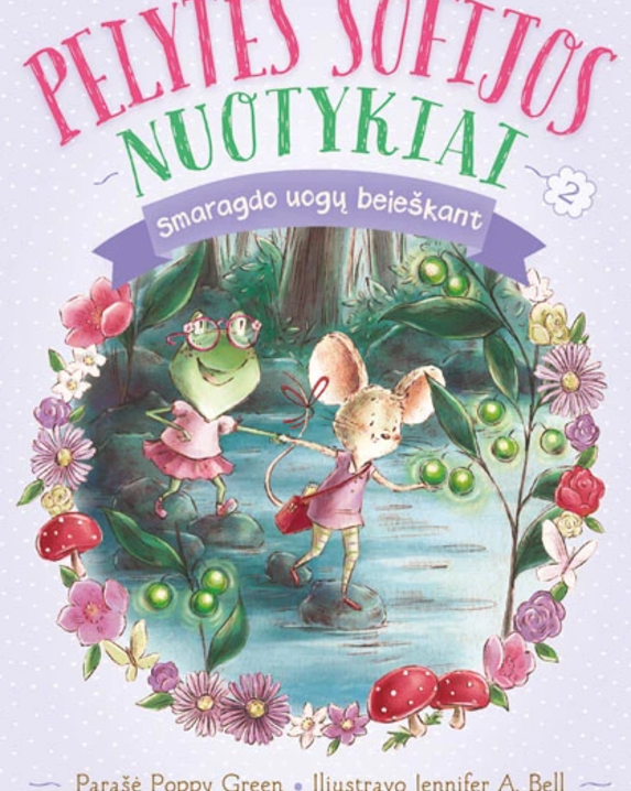 Pelytės Sofijos nuotykiai. Smaragdo uogų beieškant