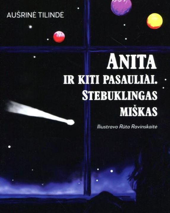 Anita ir kiti pasauliai. Stebuklingas miškas