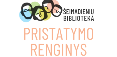 „Šeimadienių bibliotekos“ pristatymo renginys