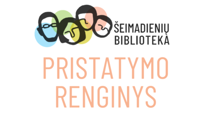 „Šeimadienių bibliotekos“ pristatymo renginys