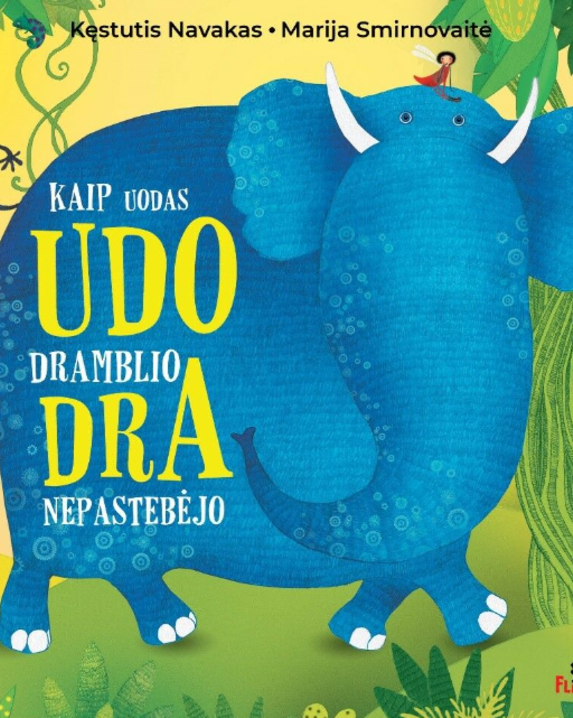 Kaip uodas Udo dramblio Dra nepastebėjo