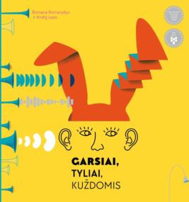 Garsiai, tyliai, kuždomis